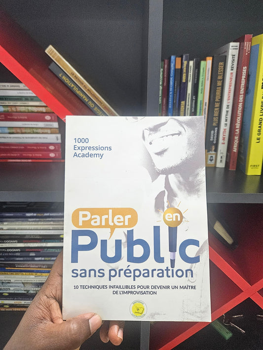 PARLER EN PUBLIC SANS PREPARATION (10.000 FCFA)